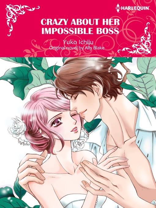 Title details for Crazy About Her Impossible Boss by Ally Blake - Available